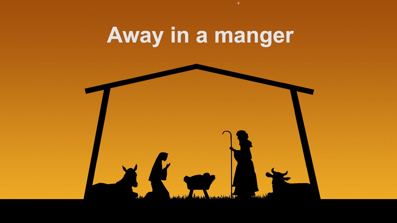 Away In A Manger Vocal Bbc Teach