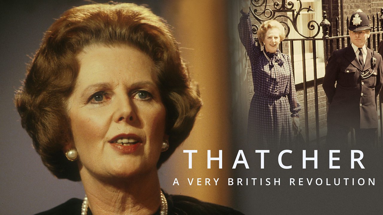 Thatcher: A Very British Revolution - Making Margaret