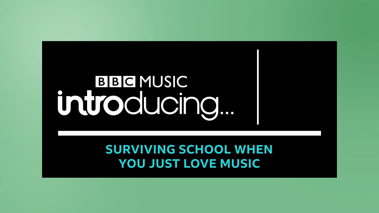 Surviving school when you just love music