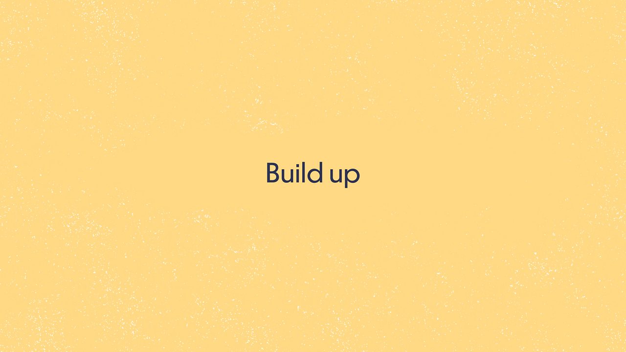 Build up