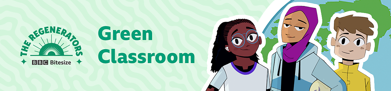Regenerators: Green Classroom!