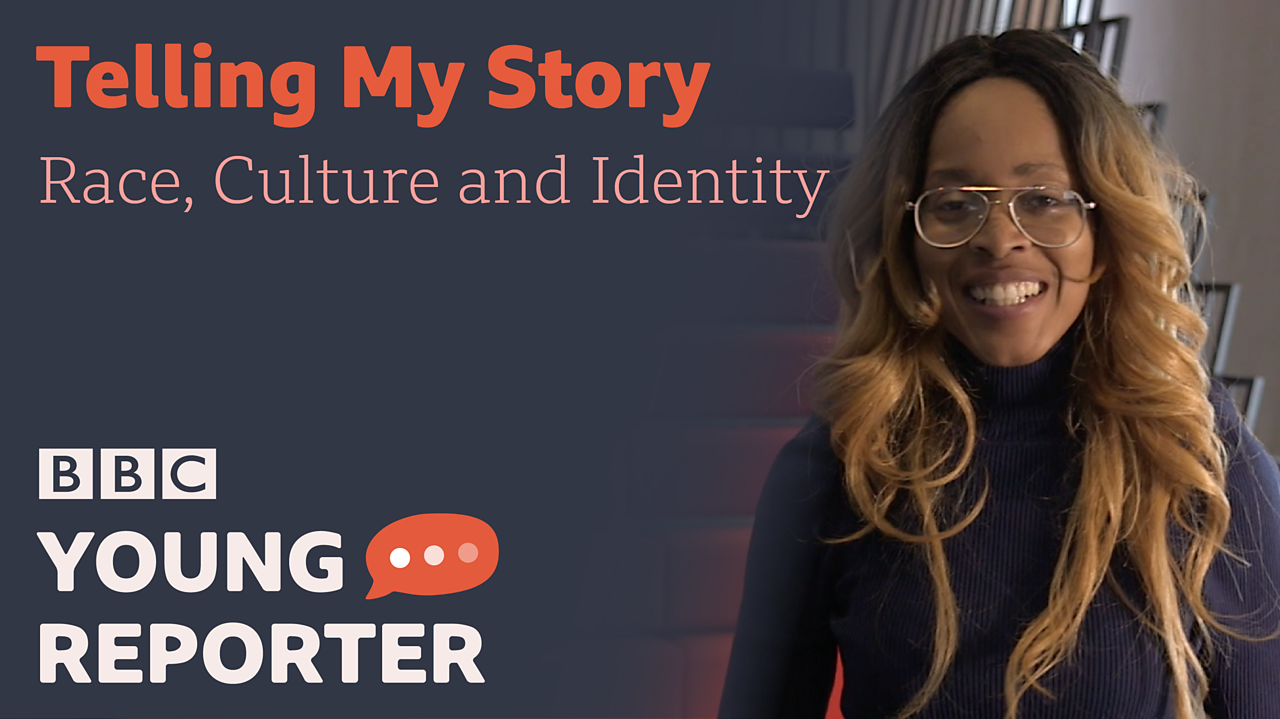 Telling My Story: Race, Culture and Identity