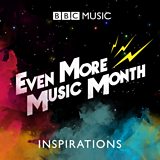 Even More Music Month - Inspirations 2014