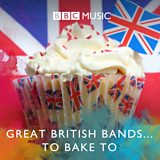 Great British Bands... To Bake To