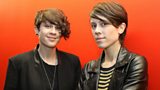 Tegan & Sara