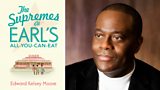 Book Club - The Supremes At Earl's All-You-Can-Eat by Edward Kelsey Moore