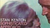 Stan Kenton Sophisticated Approach