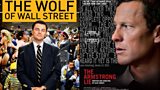 The Wolf of Wall Street & The Armstrong Lie