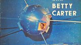 Out There with Betty Carter: Peacock 1958