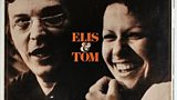 Elis Regina and Antonio Carlos Jobim: Elis and Tom - Philips 1974