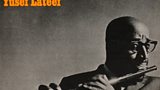 Yusef Lateef: The Golden Flute