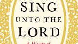 ANDREW GANT ‘O SING UNTO THE LORD’