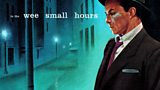 In The Wee Small Hours