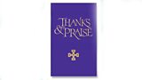 Thanks and Praise