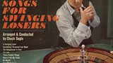 Songs For Swinging Losers