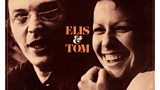 Elis & Tom