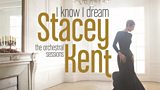 I Know I Dream: The Orchestral Sessions