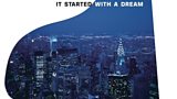 It Started With A Dream
