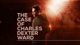 The Case of Charles Dexter Ward