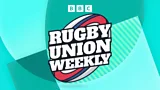 Rugby Union Weekly, Musings from the Nations Championship