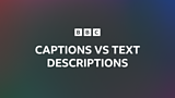 A small image with a tv logo and captions vs text descriptions is on top of a dark ambient background