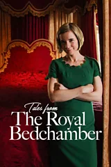 Tales from the Royal Bedchamber