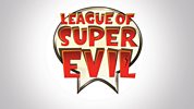 League Of Super Evil - Series 2 - Etched In Stone