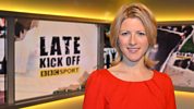 Late Kick Off London And The South East - 2014 - Episode 9