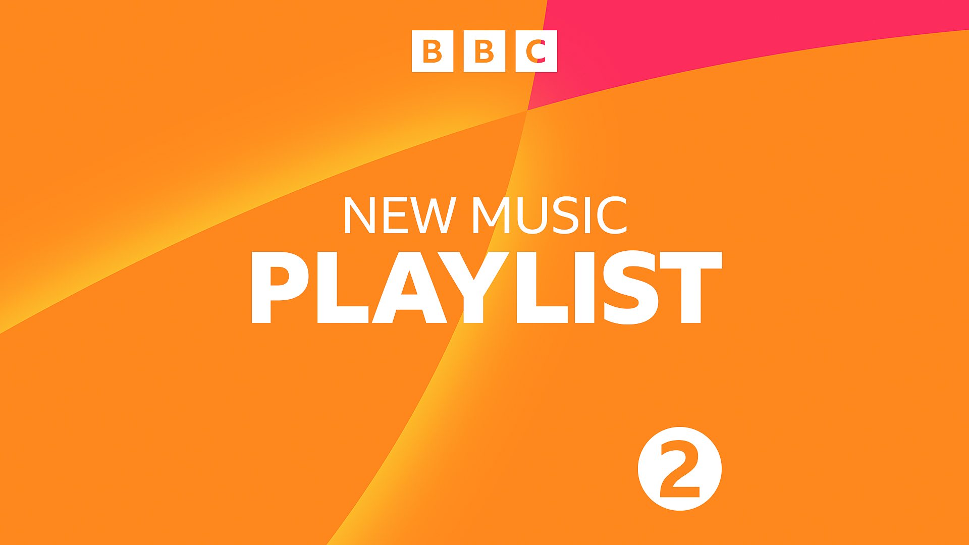 BBC - Radio 2 New Music Playlist