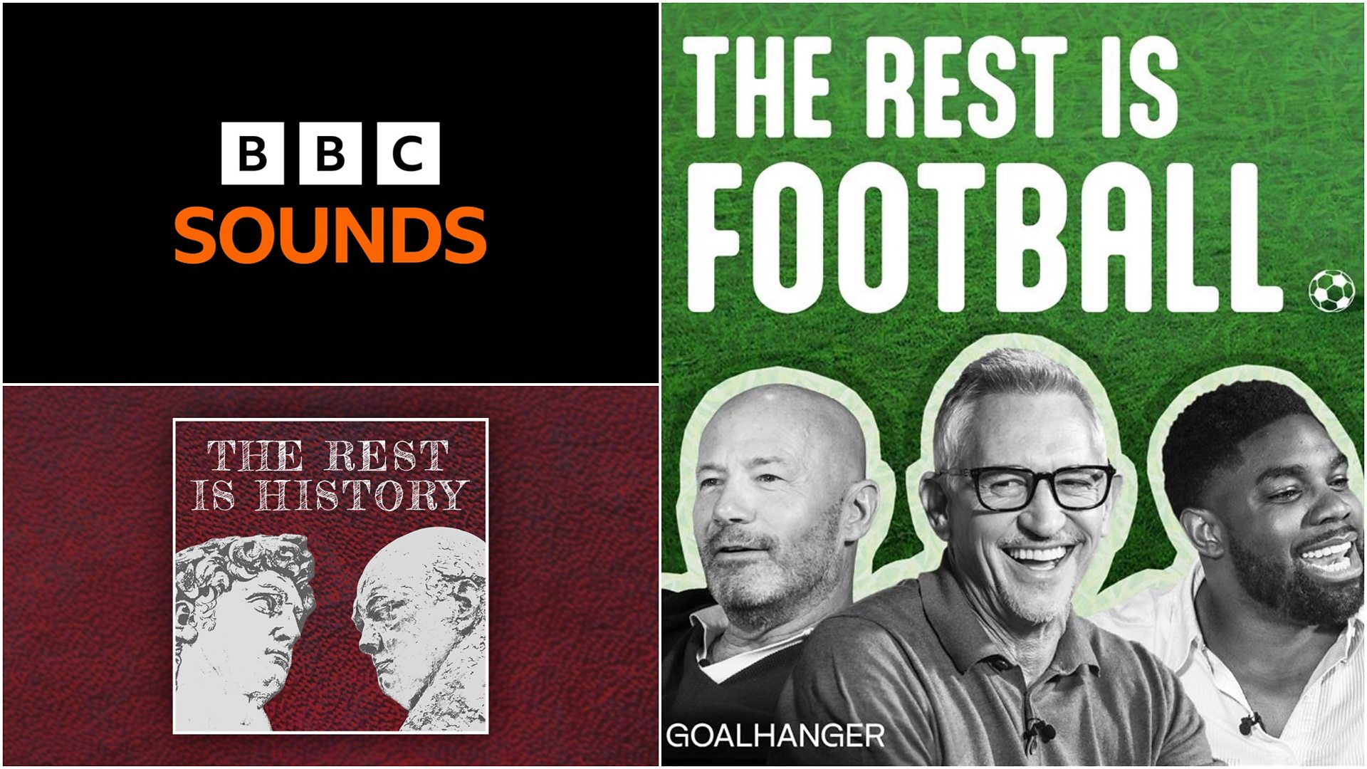 BBC Sounds scores licensing deal for two top titles from Goalhanger: The Rest Is Football and The Rest Is History