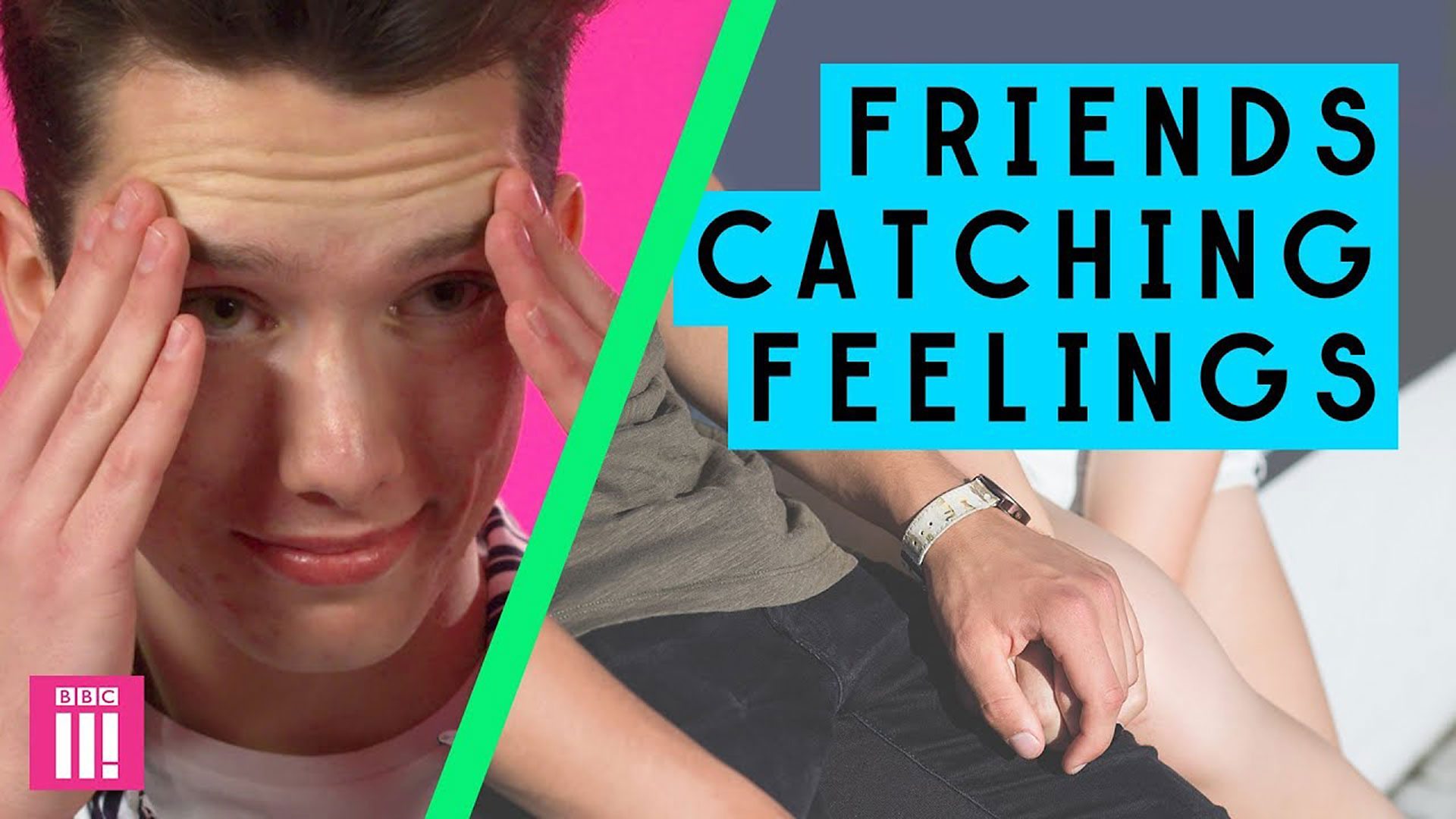 Teensplain Friends catching feelings BBC Three