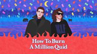 What is... How To Burn A Million Quid?