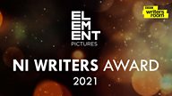 Element Pictures NI Writers Award 2021 - Longlist Announced