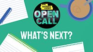 Open Call: What's Next?