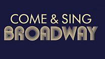 Get Involved: Come and Sing Broadway