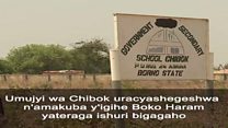 Amashusho ya Boko Haram yerekana abana bigaga ku ishuli rya Chibok 'bakiri bazima'