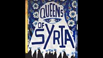 Queens of Syria gives modern twist to ancient tale