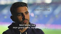 Riyad Mahrez par son entourage
