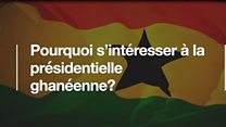 Pourquoi s’intéresser à la présidentielle ghanéenne ?