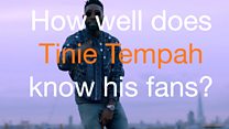 How well does Tinie Tempah know his fans?