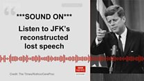 JFK's lost speech recreated
