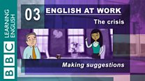 English at Work - 03 - The Crisis