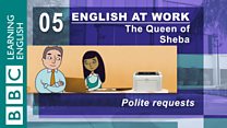 English at Work - 05 - Polite requests