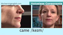 The Sound of English: Voiceless Consonants: Came
