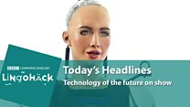 Lingohack: Technology: 10 January 2018: Image with headline