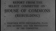 In 1943 a select committee reported on its plans for rebuilding