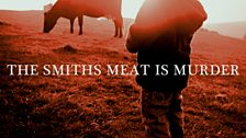 The Smiths - Meat Is Murder