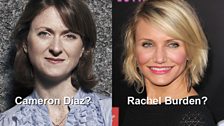 Rachel's celebrity doppelganger: Cameron Diaz