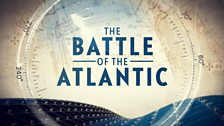 The Battle of the Atlantic