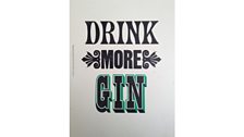 Stephen Kenny, Drink More Gin, 2010